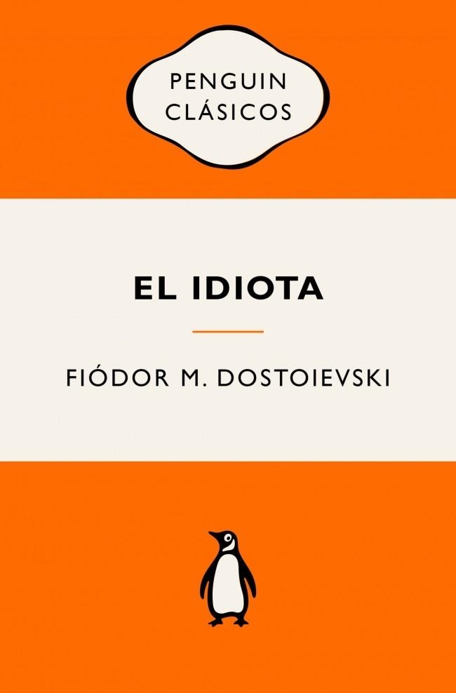 EL IDIOTA | 9788491058175 | DOSTOIEVSKI, FIÓDOR M. | Llibreria Geli - Llibreria Online de Girona - Comprar llibres en català i castellà