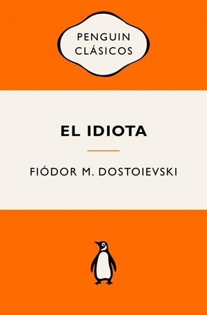 EL IDIOTA | 9788491058175 | DOSTOIEVSKI, FIÓDOR M. | Llibreria Geli - Llibreria Online de Girona - Comprar llibres en català i castellà