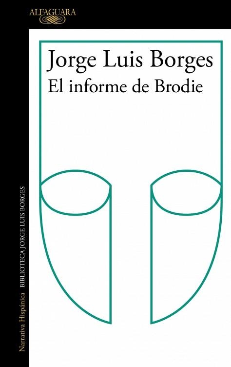 EL INFORME BRODIE | 9791387846152 | BORGES, JORGE LUIS | Llibreria Geli - Llibreria Online de Girona - Comprar llibres en català i castellà