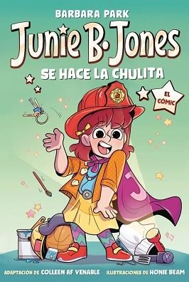 JUNIE B. JONES SE HACE LA CHULITA (JUNIE B. JONES [EL CÓMIC]) | 9788448873806 | PARK, BARBARA | Llibreria Geli - Llibreria Online de Girona - Comprar llibres en català i castellà