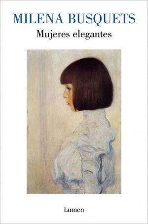 MUJERES ELEGANTES | 9788426434326 | BUSQUETS, MILENA | Llibreria Geli - Llibreria Online de Girona - Comprar llibres en català i castellà