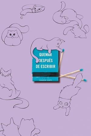 QUEMAR DESPUÉS DE ESCRIBIR (EDICIÓN OFICIAL GATOS) | 9791388163012 | JONES, SHARON | Llibreria Geli - Llibreria Online de Girona - Comprar llibres en català i castellà