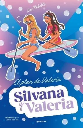 SILVANA Y VALERIA REBOLLO-4.EL PLAN DE VALERIA | 9791387924898 | REBOLLO, SILVANA/REBOLLO, VALERIA | Llibreria Geli - Llibreria Online de Girona - Comprar llibres en català i castellà