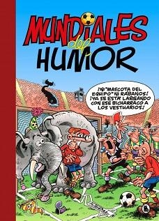 MUNDIALES DEL HUMOR (SÚPER HUMOR MORTADELO 69) | 9788402431585 | IBÁÑEZ, FRANCISCO | Llibreria Geli - Llibreria Online de Girona - Comprar llibres en català i castellà