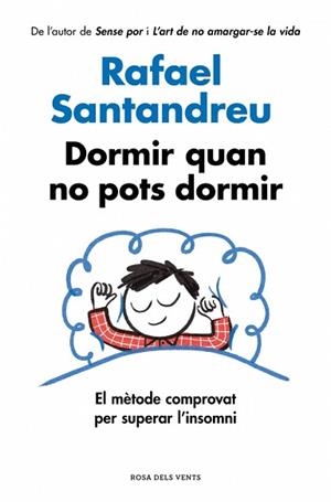 DORMIR QUAN NO POTS DORMIR | 9791387935757 | SANTANDREU, RAFAEL | Llibreria Geli - Llibreria Online de Girona - Comprar llibres en català i castellà