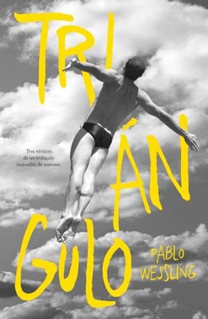 TRIÁNGULO | 9788410391499 | WESSLING, PABLO | Libreria Geli - Librería Online de Girona - Comprar libros en catalán y castellano