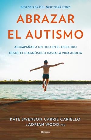 ABRAZAR EL AUTISMO | 9791387662370 | SWENSON, KATE/CARIELLO, CARRIE/WOOD, ADRIAN | Llibreria Geli - Llibreria Online de Girona - Comprar llibres en català i castellà