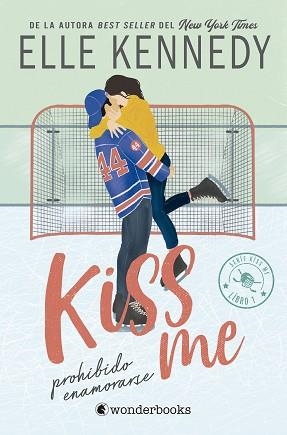 PROHIBIDO ENAMORARSE (#KISS ME 1) | 9788418509681 | KENNEDY, ELLE | Llibreria Geli - Llibreria Online de Girona - Comprar llibres en català i castellà