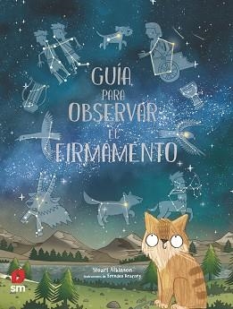 GUIA PARA OBSERVAR EL FIRMAMENTO | 9788491078241 | ATKINSON, STUART | Libreria Geli - Librería Online de Girona - Comprar libros en catalán y castellano