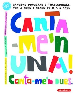 CANTA-ME'N UNA! CANTA-ME'N DUES | 9788412857436 | GIMÉNEZ GIMÉNEZ, MIQUI | Libreria Geli - Librería Online de Girona - Comprar libros en catalán y castellano