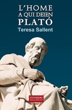 L'HOME A QUI DEIEN PLATÓ | 9791399144710 | SALLENT PUIGCERCÓS, TERESA | Libreria Geli - Librería Online de Girona - Comprar libros en catalán y castellano