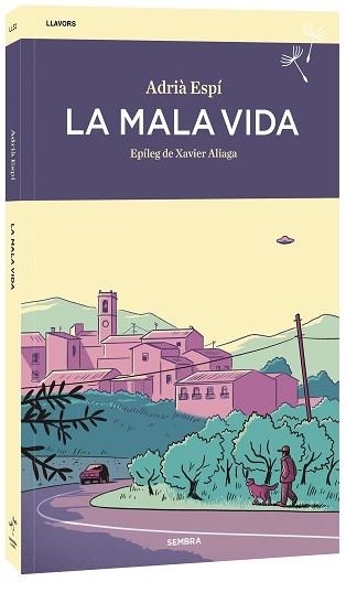 LA MALA VIDA(EDICIÓ EN CATALÀ) | 9788410198449 | ADRIÀ ESPÍ | Llibreria Geli - Llibreria Online de Girona - Comprar llibres en català i castellà