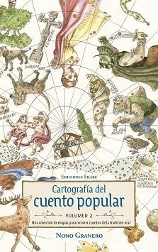 CARTOGRAFÍA DEL CUENTO POPULAR-2 | 9791399036886 | NONO GRANERO | Llibreria Geli - Llibreria Online de Girona - Comprar llibres en català i castellà
