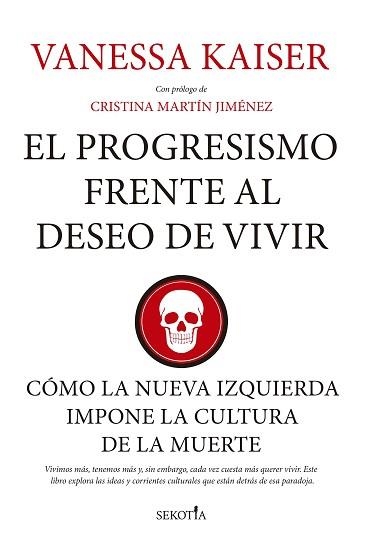 EL PROGRESISMO FRENTE AL DESEO DE VIVIR | 9791387812768 | VANESSA KAISER | Libreria Geli - Librería Online de Girona - Comprar libros en catalán y castellano