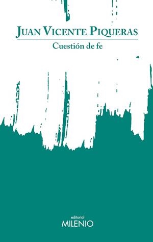 CUESTIÓN DE FE | 9791399135442 | PIQUERAS SALINAS, JUAN VICENTE | Libreria Geli - Librería Online de Girona - Comprar libros en catalán y castellano