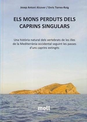 ELS MONS PERDUTS DELS CAPRINS SINGULARS | 9788427365100 | ALCOVER TOMÀS, JOSEP ANTONI/TORRES-ROIG, ENRIC | Llibreria Geli - Llibreria Online de Girona - Comprar llibres en català i castellà