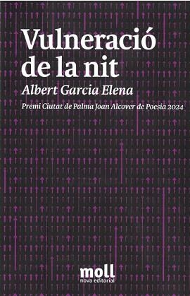 VULNERACIÓ DE LA NIT | 9788427351912 | GARCÍA ELENA, ALBERT | Llibreria Geli - Llibreria Online de Girona - Comprar llibres en català i castellà