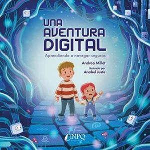 UNA AVENTURA DIGITAL | 9791387868802 | MILLET, ANDREA | Llibreria Geli - Llibreria Online de Girona - Comprar llibres en català i castellà
