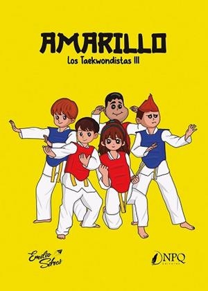 AMARILLO(LOS TAEKWONDISTAS-3) | 9791388234156 | SIFRES, EMILIO | Llibreria Geli - Llibreria Online de Girona - Comprar llibres en català i castellà