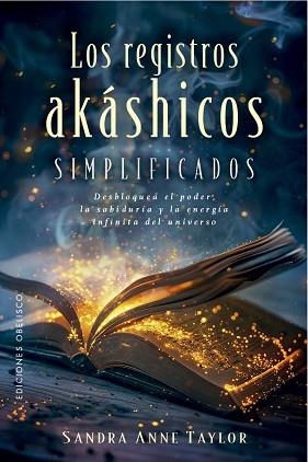 LOS REGISTROS AKÁSHICOS SIMPLIFICADOS | 9788411724036 | TAYLOR, SANDRA ANNE | Llibreria Geli - Llibreria Online de Girona - Comprar llibres en català i castellà