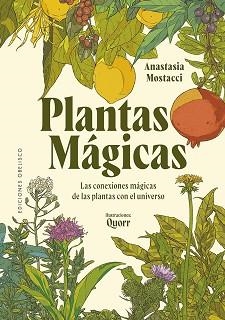 PLANTAS MÁGICAS | 9788411723848 | MOSTACCI, ANASTASIA | Llibreria Geli - Llibreria Online de Girona - Comprar llibres en català i castellà