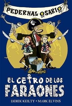 PEDERNAL OSARIO-1.EL CETRO DE LOS FARAONES | 9788491459446 | KEITLY, DEREK | Llibreria Geli - Llibreria Online de Girona - Comprar llibres en català i castellà