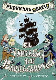 PEDERNAL OSARIO-3.EL FANTASMA DE BARBACARMESÍ | 9788491459460 | KEITLY, DEREK | Llibreria Geli - Llibreria Online de Girona - Comprar llibres en català i castellà