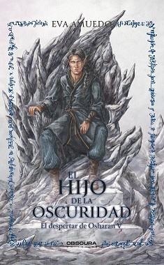 EL HIJO DE LA OSCURIDAD(EL DESPERTAR DE OSHARAN-5) | 9791399047196 | AMUEDO, EVA | Llibreria Geli - Llibreria Online de Girona - Comprar llibres en català i castellà