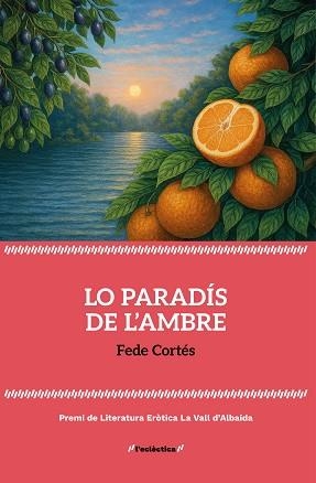 LO PARADÍS DE L'AMBRE | 9788413589077 | CORTÉS, FEDE | Llibreria Geli - Llibreria Online de Girona - Comprar llibres en català i castellà