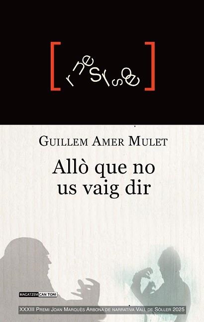 ALLÒ QUE NO US VAIG DIR | 9788419956958 | AMER MULET, GUILLEM | Llibreria Geli - Llibreria Online de Girona - Comprar llibres en català i castellà