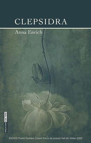 CLEPSIDRA | 9788419956965 | ENRICH MAYORAL, ANNA | Llibreria Geli - Llibreria Online de Girona - Comprar llibres en català i castellà