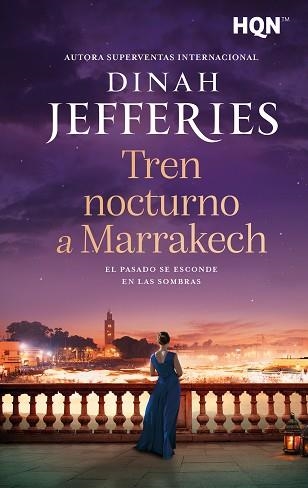 TREN NOCTURNO A MARRAKECH | 9791370172053 | JEFFERIES, DINAH | Libreria Geli - Librería Online de Girona - Comprar libros en catalán y castellano
