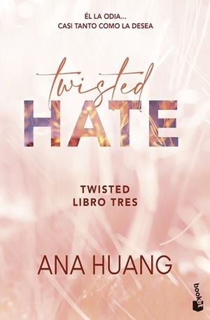 TWISTED HATE (SERIE TWISTED-3) | 9788408322368 | HUANG, ANA | Llibreria Geli - Llibreria Online de Girona - Comprar llibres en català i castellà