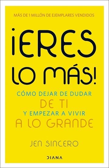 ERES LO MÁS! | 9788411193511 | SINCERO, JEN | Llibreria Geli - Llibreria Online de Girona - Comprar llibres en català i castellà
