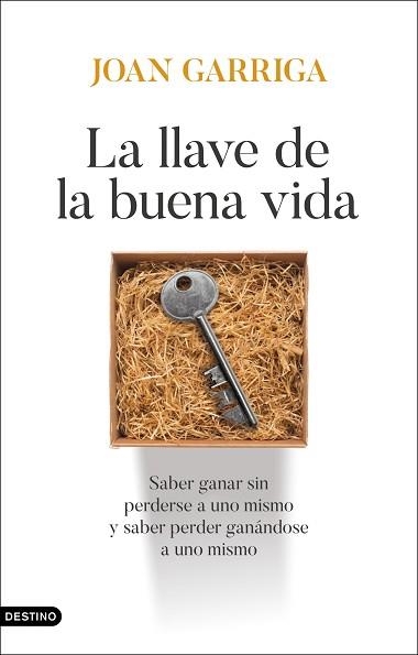 LA LLAVE DE LA BUENA VIDA | 9788423370221 | GARRIGA, JOAN | Llibreria Geli - Llibreria Online de Girona - Comprar llibres en català i castellà