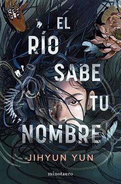 EL RÍO SABE TU NOMBRE | 9788445021880 | YUN, JIHYUN | Llibreria Geli - Llibreria Online de Girona - Comprar llibres en català i castellà