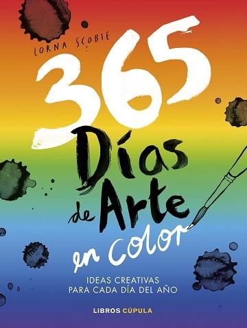 365 DÍAS DE ARTE EN COLOR | 9788448045432 | SCOBIE, LORNA | Llibreria Geli - Llibreria Online de Girona - Comprar llibres en català i castellà