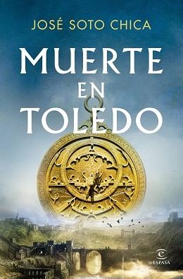 MUERTE EN TOLEDO | 9788467082678 | SOTO CHICA, JOSÉ | Llibreria Geli - Llibreria Online de Girona - Comprar llibres en català i castellà