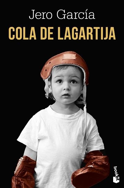 COLA DE LAGARTIJA | 9791387869922 | GARCÍA, JERO | Llibreria Geli - Llibreria Online de Girona - Comprar llibres en català i castellà