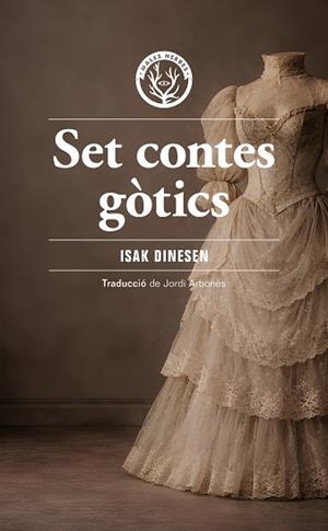 SET CONTES GÒTICS | 9791399156959 | ISAK DINESEN | Llibreria Geli - Llibreria Online de Girona - Comprar llibres en català i castellà