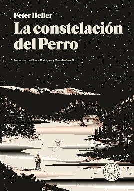 LA CONSTELACIÓN DEL PERRO | 9791387748784 | HELLER, PETER | Libreria Geli - Librería Online de Girona - Comprar libros en catalán y castellano
