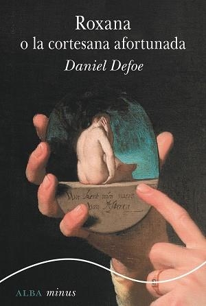 ROXANA,O LA CORTESANA AFORTUNADA | 9788411782708 | DEFOE, DANIEL | Libreria Geli - Librería Online de Girona - Comprar libros en catalán y castellano
