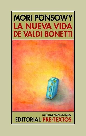 LA NUEVA VIDA DE VALDI BONETTI | 9791388054211 | PONSOWY, MORI | Llibreria Geli - Llibreria Online de Girona - Comprar llibres en català i castellà