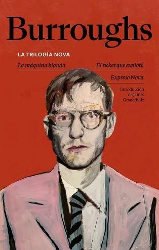 LA TRILOGÍA NOVA | 9788433949820 | BURROUGHS, WILLIAM S. | Libreria Geli - Librería Online de Girona - Comprar libros en catalán y castellano