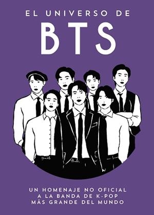 EL UNIVERSO DE BTS | 9791388177118 | MALIK, SAUMYA | Llibreria Geli - Llibreria Online de Girona - Comprar llibres en català i castellà