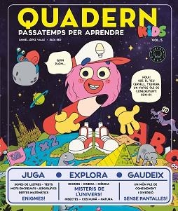 QUADERN KIDS-5.PASSATEMPS PER APRENDRE | 9791387748357 | LÓPEZ VALLE, DANIEL | Libreria Geli - Librería Online de Girona - Comprar libros en catalán y castellano