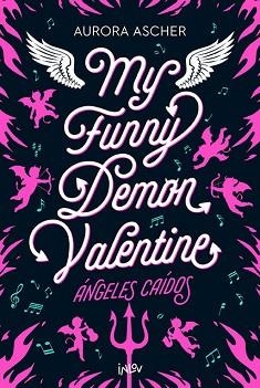 MY FUNNY DEMON VALENTINE | 9788410399204 | ASHER, AURORA | Libreria Geli - Librería Online de Girona - Comprar libros en catalán y castellano