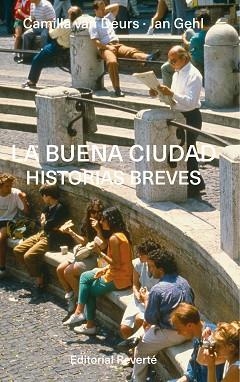 LA BUENA CIUDAD | 9788429125009 | VAN DEURS, CAMILLA/GEHL, JAN | Llibreria Geli - Llibreria Online de Girona - Comprar llibres en català i castellà