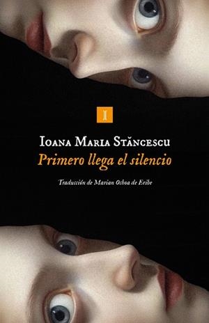 PRIMERO LLEGA EL SILENCIO | 9791387641825 | STANCESCU, IOANA | Llibreria Geli - Llibreria Online de Girona - Comprar llibres en català i castellà