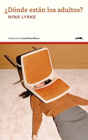 DÓNDE ESTÁN LOS ADULTOS? | 9791399140606 | LYKKE, NINA | Llibreria Geli - Llibreria Online de Girona - Comprar llibres en català i castellà